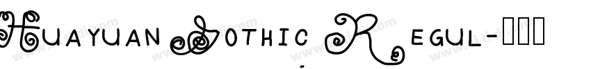 Huayuan Gothic Regul字体转换
